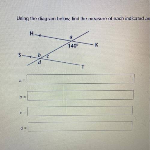 Using the diagram below, find the measure of each indicated angle.