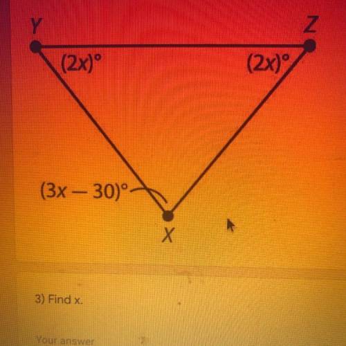 Geometry test please help. 
3). Find x 
4). find m
5). Find m < y 
6.) Find m