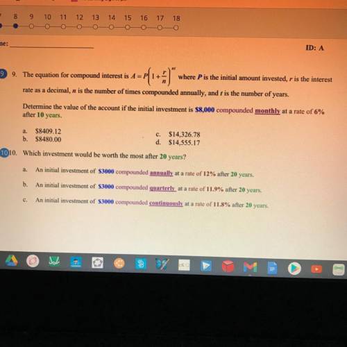 I’ll give however many points, just answer number 9 and 10

The equation for compound interest is