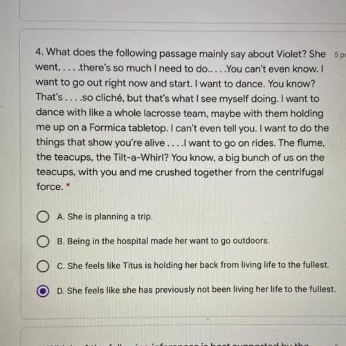 4. What does the following passage mainly say about Violet? She 5 point

went,....there's so much