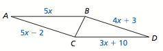 Find all values of x that make the triangles congruent. Explain.

When x=___, AB=CD=___ and AC=BD=