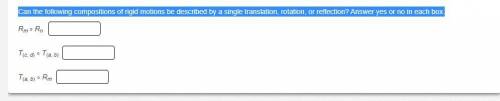 Can the following compositions of rigid motions be described by a single translation, rotation, or