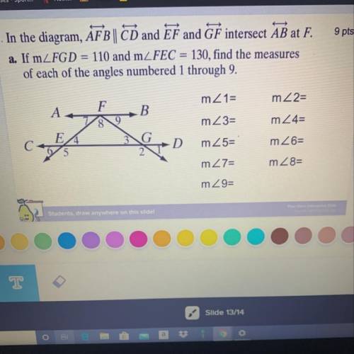 In the diagram AFB || CD and EF and GF intersect AB at F. 
A.) if m