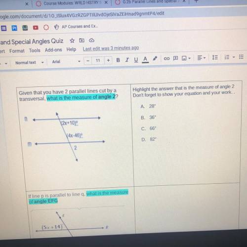 Given that you have 2 parallel lines cut by a transversal, what is the measure of angle 2?