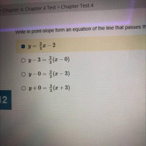 Write in point slope form an equation of the line that passes through the point (3,0) with slope 2/