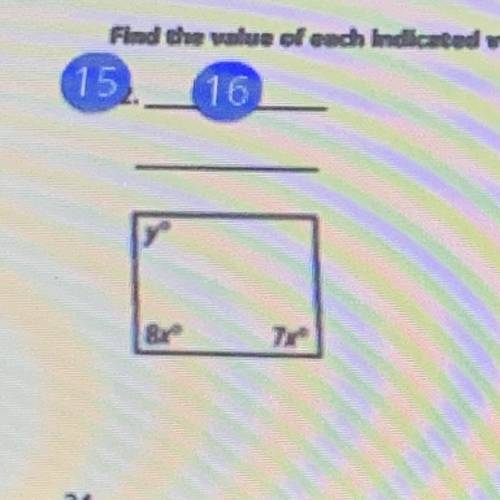 What is x and what is y? also if u cant see it says 8x and 7x for the two side please help me.