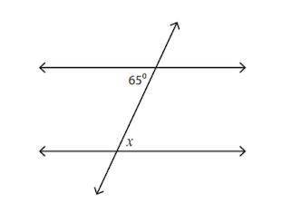 What is the measure of angle x?
A) 65
B) 25
C) 115
D) 125