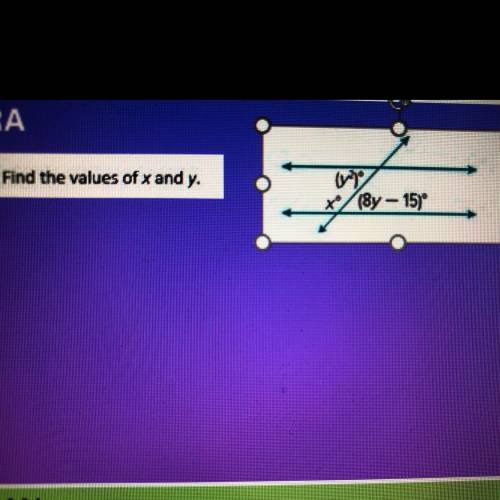 PERSEVERE Find the values of x and y,