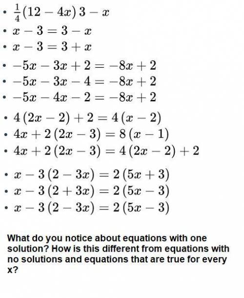 For each equation, determine whether it has no solutions, exactly one solution, or is true for all