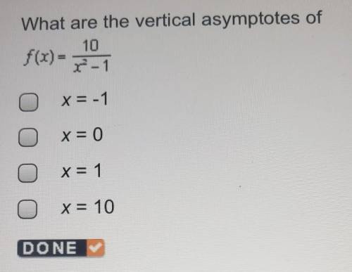 What are the vertical asymptotes of 10/X-1