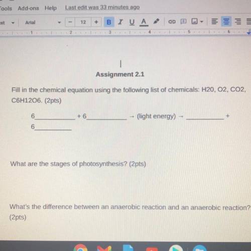 Fill in the chemical equation using the following list of chemicals: H20, O2, CO2,

C6H1206. (2pts