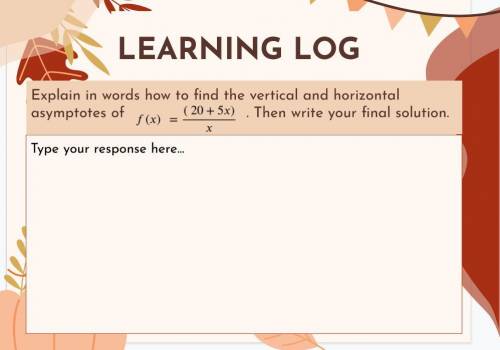 Explain in words how to find the vertical and horizontal asymptotes of . Then write your final solu