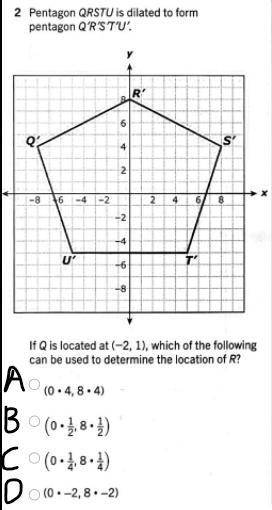 HELP please.

 Pentagon QRSTU is dilated to form pentagon Q'R'S'T'U' . 
If Q is located at (-2, 1)