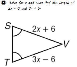 Solve for x and then find the length of 2x + 6 and 3x + 6.