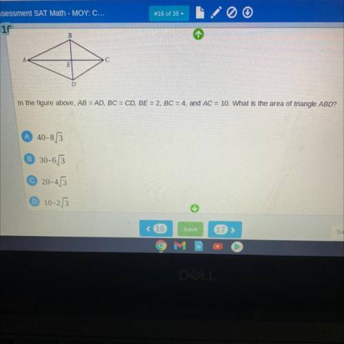 In the figure above, AB = AD, BC = CD, BE = 2, BC = 4, and AC = 10. What is the area of triangle AB