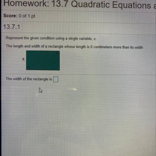 Represent the given condition using a single variable, x.

The length and width of a rectangle who