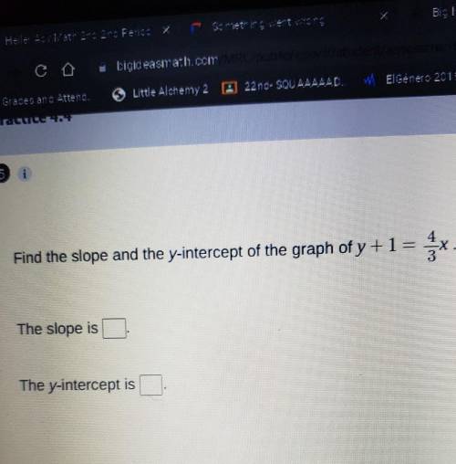 Find the slope and the y-intercept of the graph of y + 1 = x.