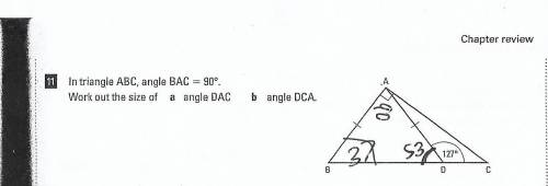 In triangle ABC, angle BAC = 90
Work out the size of angle DAC AND DCA? 
Quick plz:)