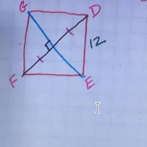 Is the length of DE is shown, what other length can you determine for this diagram? Help me please