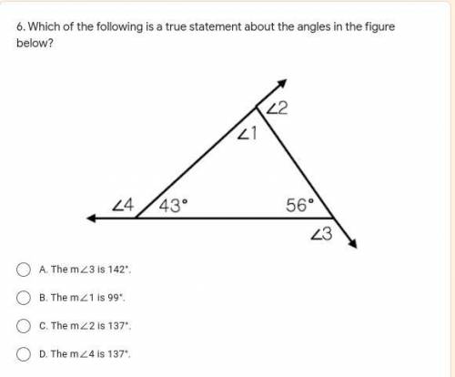 PLS HELP ILL GIVE BRAILSIT

Which of the following is a true statement about the angles in the fig