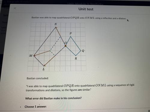 Answer 1

Bastion used a reflection, so they aren’t similar
Answer 2
Bastion used a dilation,so th