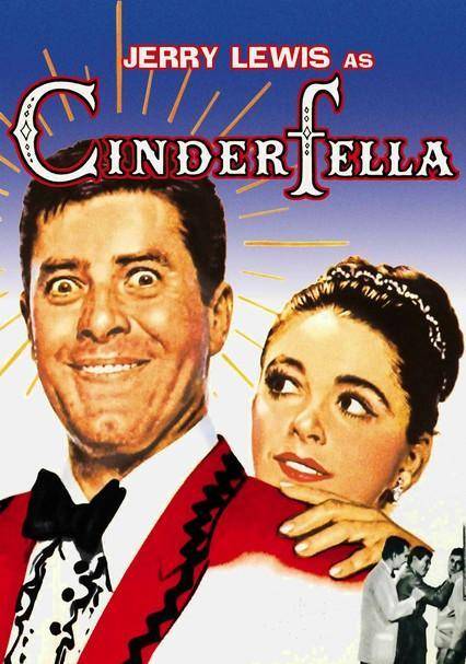 For meh friend. He doesn't know what cinderfella is. It is an old movie
