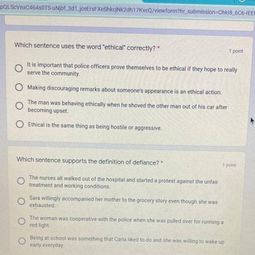 Which sentence uses the word ethical correctly? *

1 point
It is important that police officers