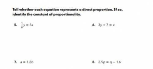 Tell whether each equation represents a direct proportion. If so, identify the constant of proporti
