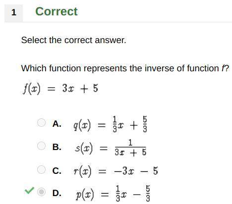 Which function represents the inverse of function f?

f(x) = 3x + 5

In photo below
I hope