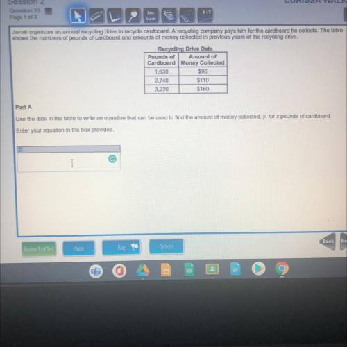 Use the data in the table to write equation that can be used to find the amount of money collected,