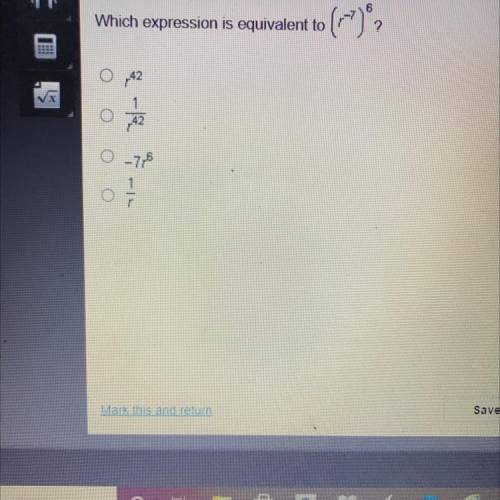 Which expression is equivalent to
OA2
42
O -7
1