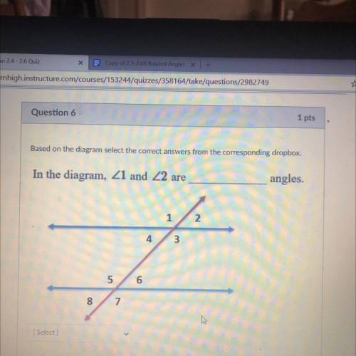 What kind of angles are 1 and 2

Alternate Exterior 
Alternate Interior 
Corresponding 
Adjacent