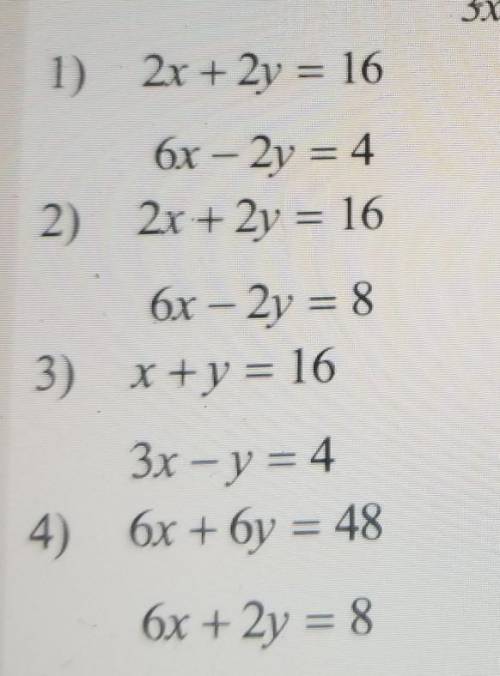 Which system of equations has the same solution as the system below?

2x+2y = 16 3x - y = 4