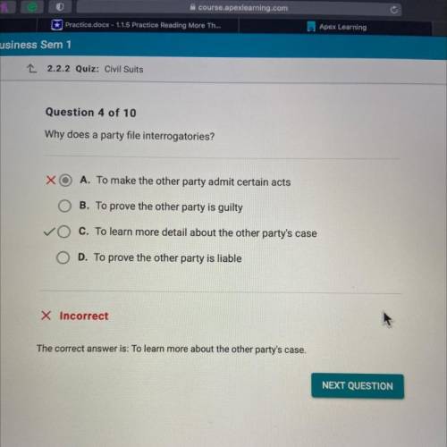 Why does a party file interrogatories?

 to learn more detail about the other party’s case