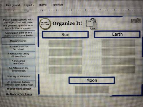 Match each scenario with the object that will have the greatest gravitational force in that scenari