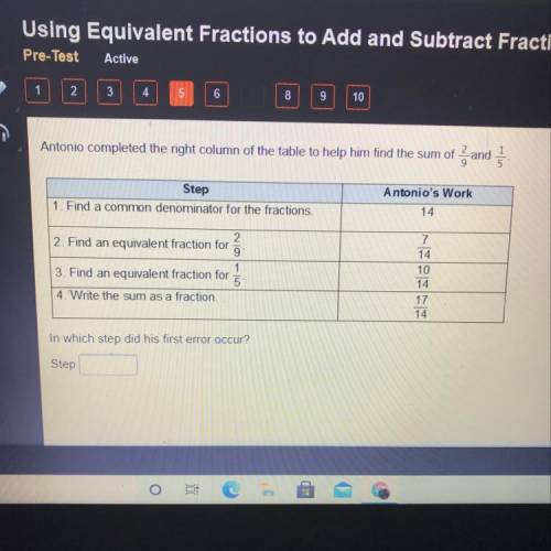 Antonio completed the right column of the table to help him find the sum of 2/ and 1/5.

In which