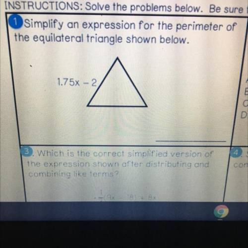 1 Simplify an expression for the perimeter of

the equilateral triangle shown below.
1.75x - 2