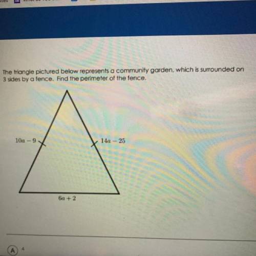 The triangle pictured below represents a community garden, which is surrounded on

3 sides by a fe