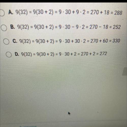 Which steps show how to use the distributive property to evaluate 9 x 32?