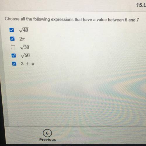 Choose all the following expressions that have a value between 6 and 7
am i right?