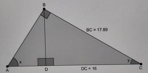 6 Select the correct answer from the drop-down menu. B BC = 17.89 у А DC = 16 С With reference to t