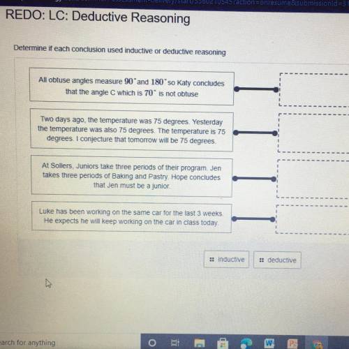 Determine if each conclusion used inductive or deductive reasoning ! ❤️