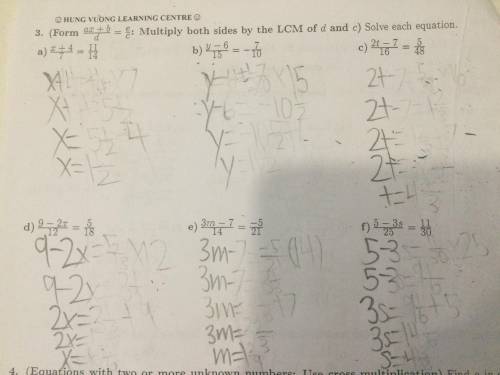 Please help their rest of the questions: how to multiply the both sides of the lowest common multip