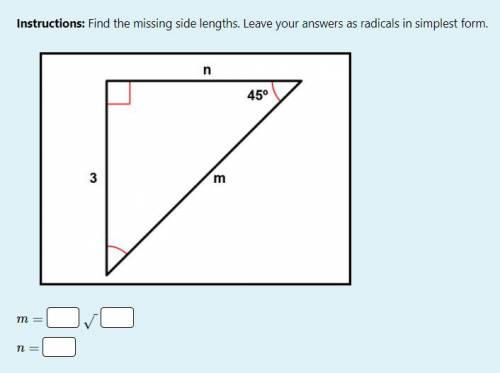 Instructions: Find the missing side lengths. Leave your answers as radicals in simplest form.