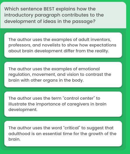Which sentence best explains how the introductory paragraph contributes to the development if ideas