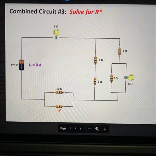 Combined Circuit #3 SOLVE FOR R*