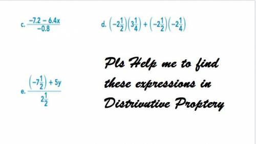 It is a Screen Shot about Distributive Property and there is 3 questions