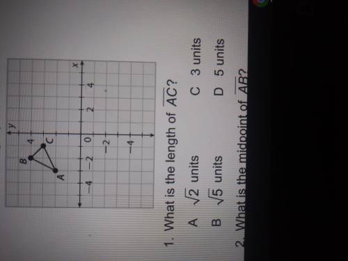 What is the length of AC?
A. Square root of 2
B. Square root of 5
C. 3
D. 5