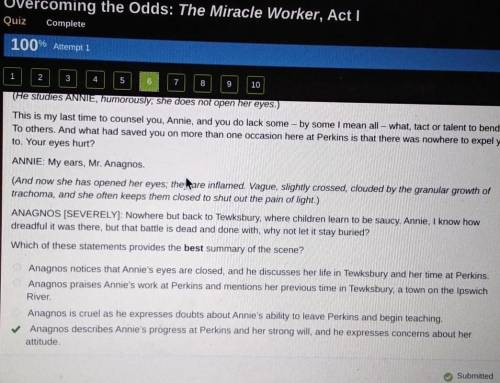 Read this excerpt from The Miracle Worker. ANAGNOS: ... It will no doubt be difficult for you there