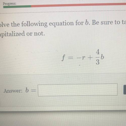 F= -r + 4/3 b
find b
submit answer